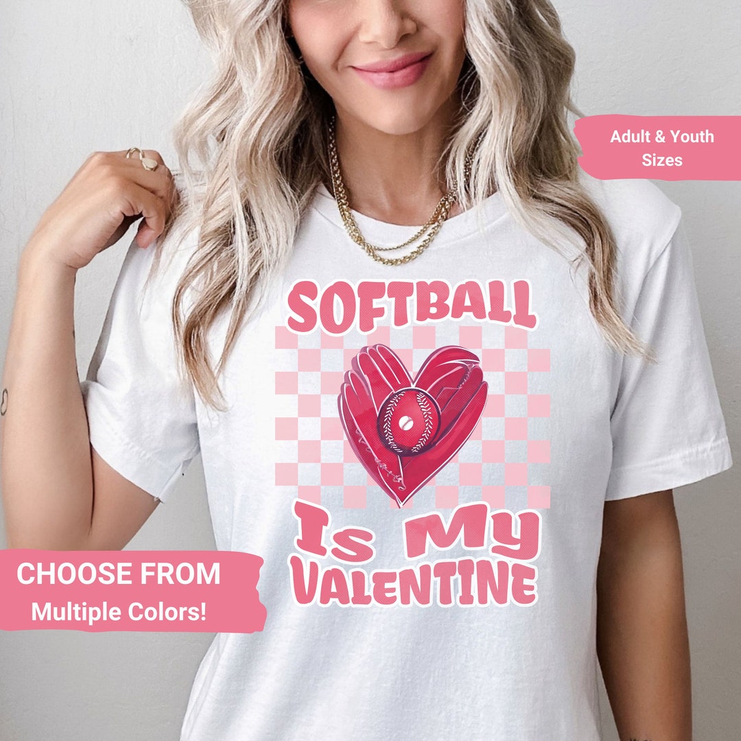 Softball Valentine Shirt, Softball is My Valentine, Retro Valentine's