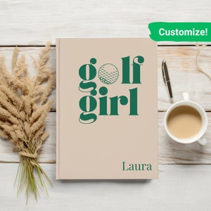 Golf Notebook, Golf Girl Journal, Gift for Golfer, Golf Mom Journal, Golf Lover Gift for Golfer, Golfing Girl Gift, Hardcover Bound Notebook