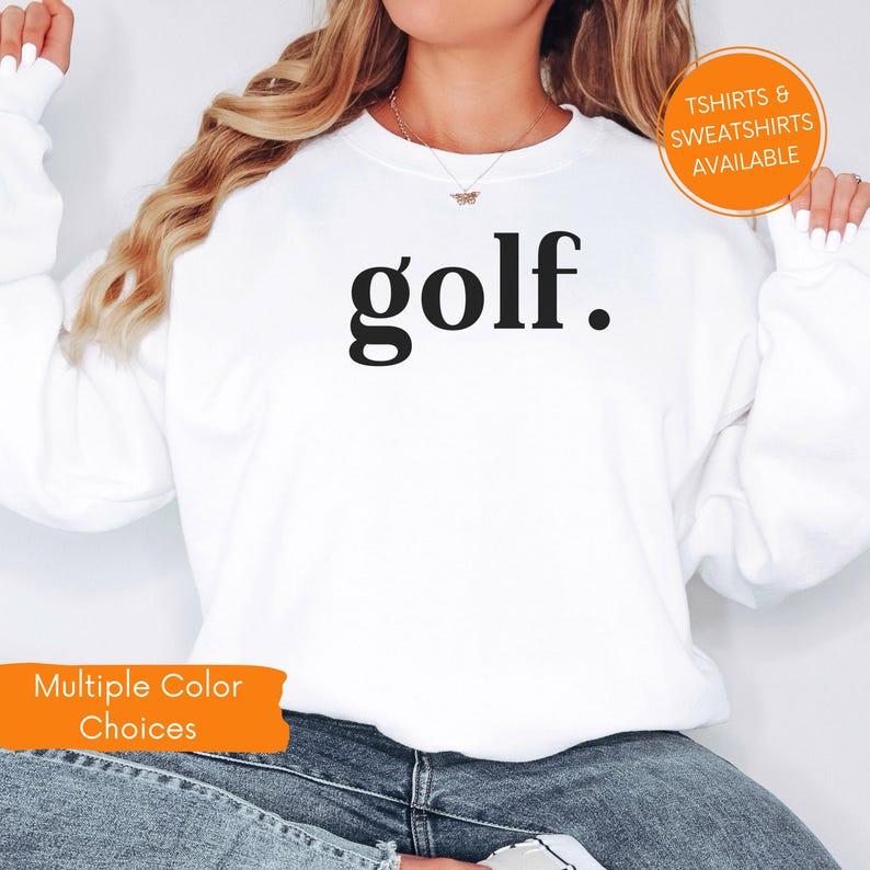 Golf Sweatshirt, Golf Life Shirt, Gift for Golfer, Golf Mom Shirt, Golfing Gift, Golf Team Shirt, Golf Girl Gift, Cute Golf Girl Sweatshirt Bild 1