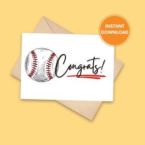 May include: A white greeting card with a baseball illustration and the word "Congrats!" in black script with a red underline. The card is inside a brown envelope, with an orange circle that says "Instant Download".