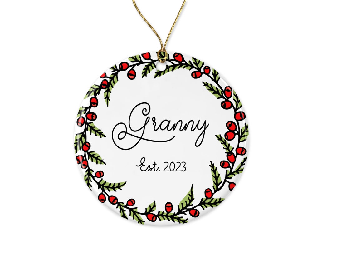 Granny Est. 2023 Ornament New Granny 2023 Christmas Ornament Etsy