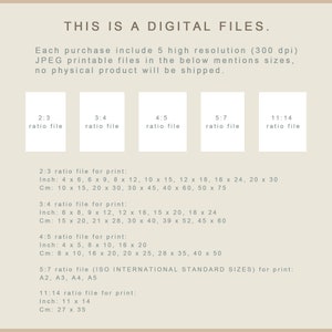 May include: A digital file download for printable images in five different aspect ratios: 2:3, 3:4, 4:5, 5:7, and 11:14. The image shows the different ratios and includes the measurements in inches and centimeters for each ratio.