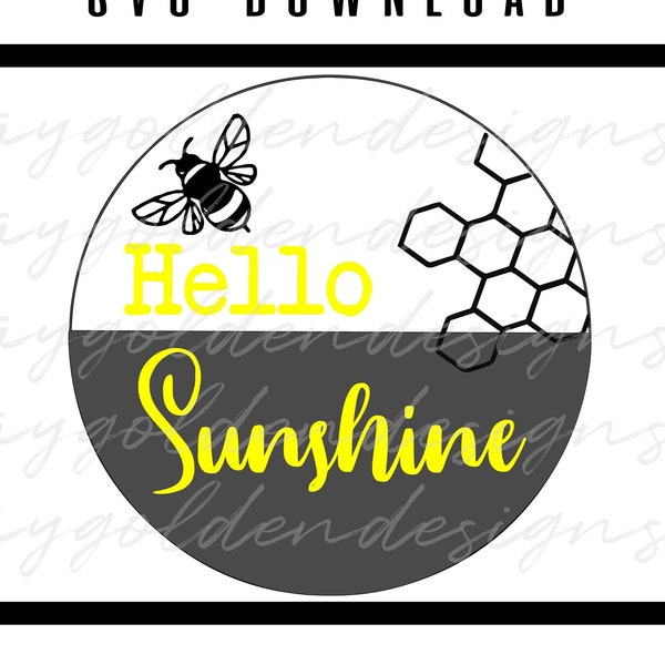 Hello Sunshine, Bee, Honeycomb, Doorhanger, SVG Digital Design