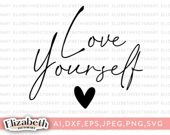 Download Love Yourself Svg Etsy
