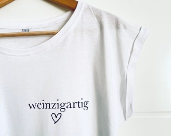 Weinzigartig- Shirt,Wine T Shirt, Wine Shirt, Fashion Shirt, Frauen T-Shirt, Alltag, Geschenk, Lounge wear,