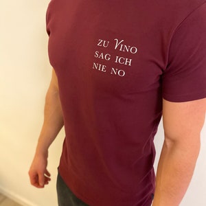 To Vino I Never Say No T-Shirt, Wine Shirt, Wine Shirt, Wine Lovers, Men&#39;s T-Shirt, Vino