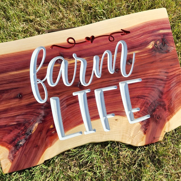 Cedar Sign | Farm Life | Live Edge | Indoor/Outdoor Sign | Farmhouse Decor
