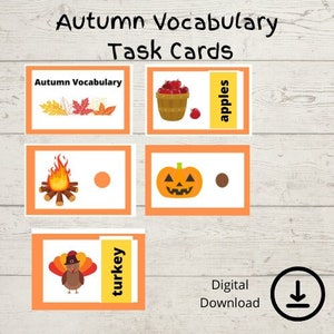 May include: A set of orange task cards with autumn vocabulary words and images. The words are "turkey", "apples", and "fire". The images include a turkey, apples in a basket, and a campfire.