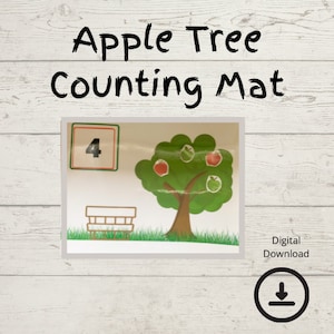 May include: A printable counting mat featuring an apple tree with four red apples and a basket underneath. The number "4" is displayed in a box at the top of the mat. The text "Apple Tree Counting Mat" is at the top of the image.