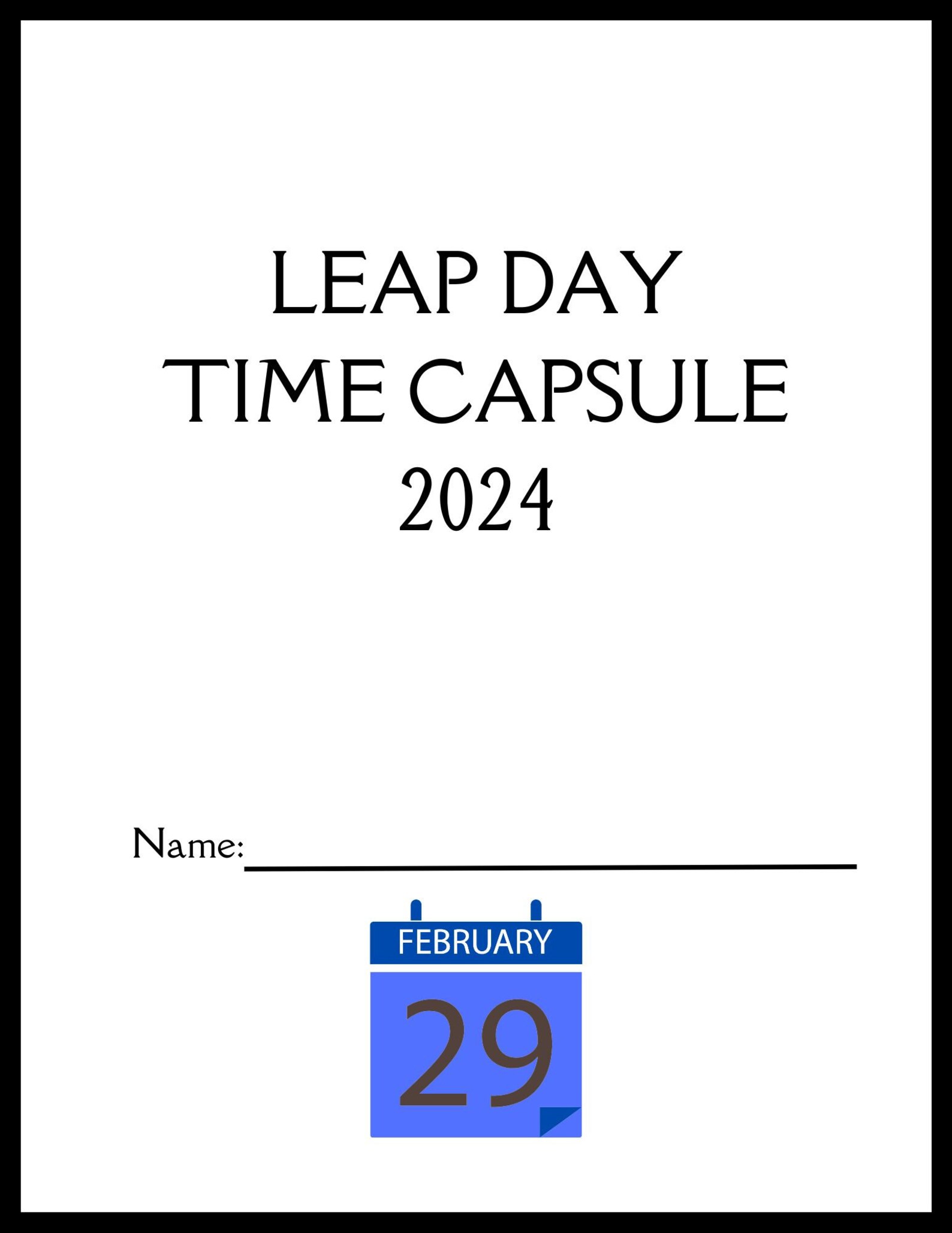 Learning Printable | Leap Year Time Capsule | 2-29-24 | Homeschool Printable | Digital Download ...