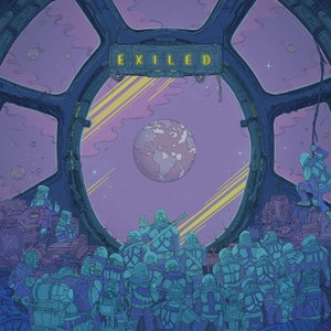 May include: A digital illustration of a group of people in futuristic armour standing in front of a large window. The window is framed by a metal structure and shows a view of a planet in space. The text "EXILED" is written on the metal frame above the window.