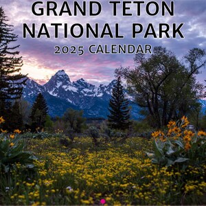 Wandkalender 2025 Grand Teton National Park mit dem Grizzlybär 399 und anderen Wildtieren.