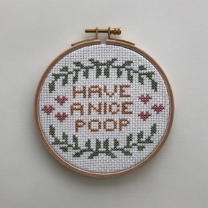 Cross Stitch Pattern - Have a Nice Poop