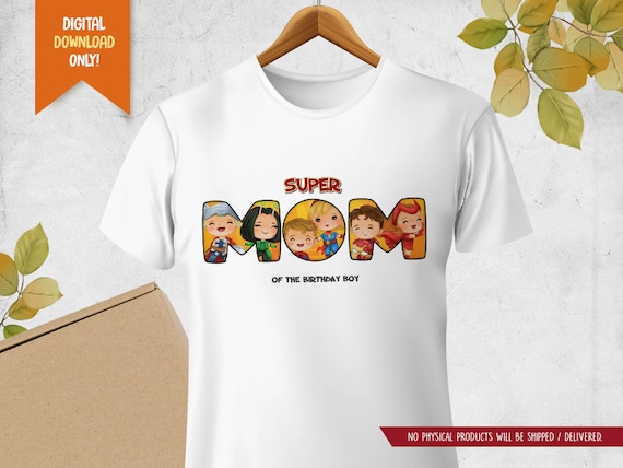 Mom Of Super Heroes T-Shirt - Cute Mom Shirt Mom Of Super Heroes T-Shirt - Cute Mom Shirt