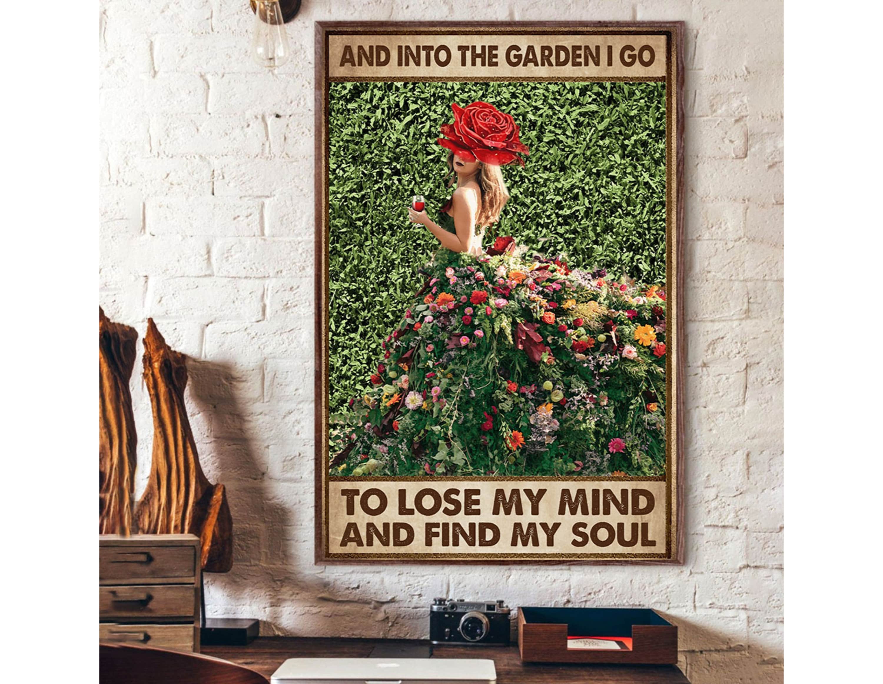 Lose My Mind Find My Soul Garden Poster Wall Decor Home Etsy