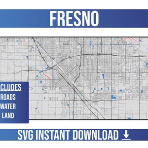 Fresno SVG Vector Street Map | Fresno, California, United States | Full Vector Street Map | Instant SVG Download