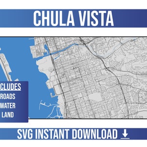 Può includere: Una mappa in bianco e nero di Chula Vista, California. La mappa include strade, acqua e caratteristiche del terreno. Il testo "INCLUDES ROADS WATER LAND" è in un riquadro blu nell'angolo in basso a sinistra. Il testo "SVG INSTANT DOWNLOAD" è in un riquadro blu al centro in basso dell'immagine.
