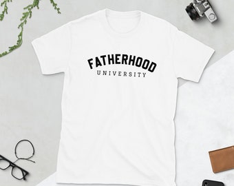 Fatherhood University White Short-Sleeve Unisex T-Shirt  Fathers Day Shirt| Fathers Day Gift Funny Shirt