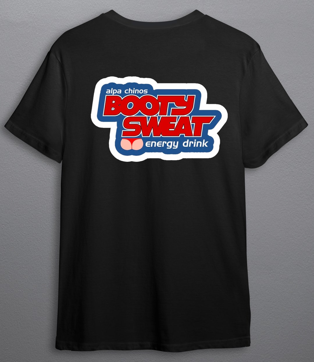Alpa Chinos Booty Sweat Energy Drink T Shirt From Tropic