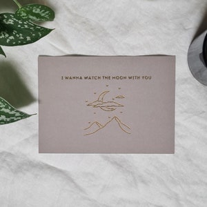 I wanna watch the moon with you | Valentines Card | Gold and natural tones | Greeting card | Print | Made in Switzerland