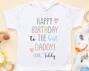 Happy Birthday Daddy Kids Shirt - Personalised Daddy's Birthday Toddler Tee - Personalized Name Birthday Kids Dad Gift Top