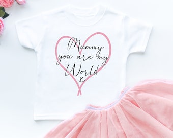 Mummy You Are My World Toddler Shirt First Mother's Day Kids Tee Cute Mommy and Me Children T Shirt Love Mummy Daddy Mother's Day Gift