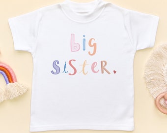 Big Sister Kids Shirt Sisters Toddler Clothing Cute Sister T-Shirt Gift Idea Siblings Children Top Older Sister Rainbow Colours