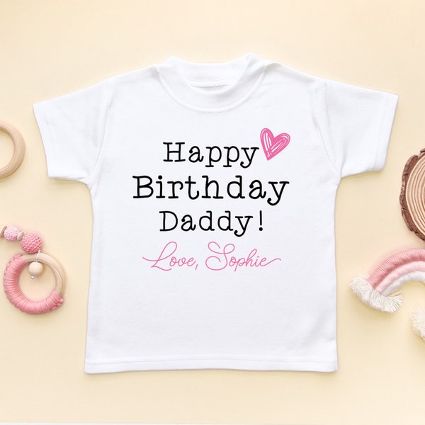 Happy Birthday Daddy Toddler Girl Shirt Personalised Daddy's Birthday Girl Toddler T-shirt Personalized Name Birthday Kids Dad Gift