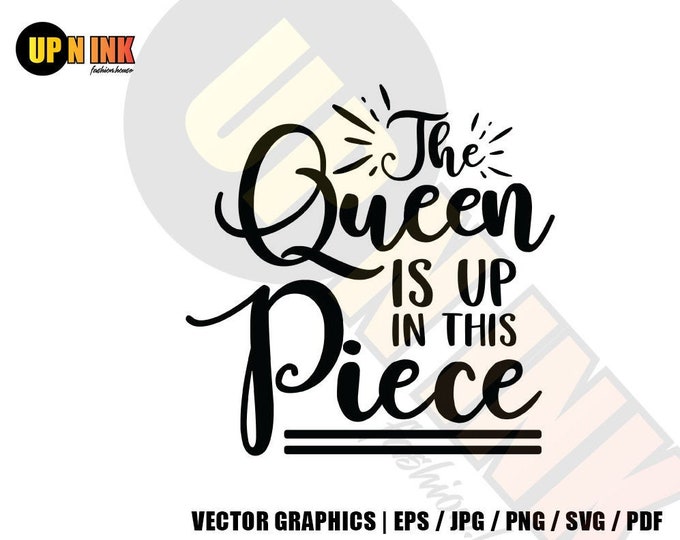 THE Queen Piece SVG Vector Graphic Design eps png jpg svg pdf