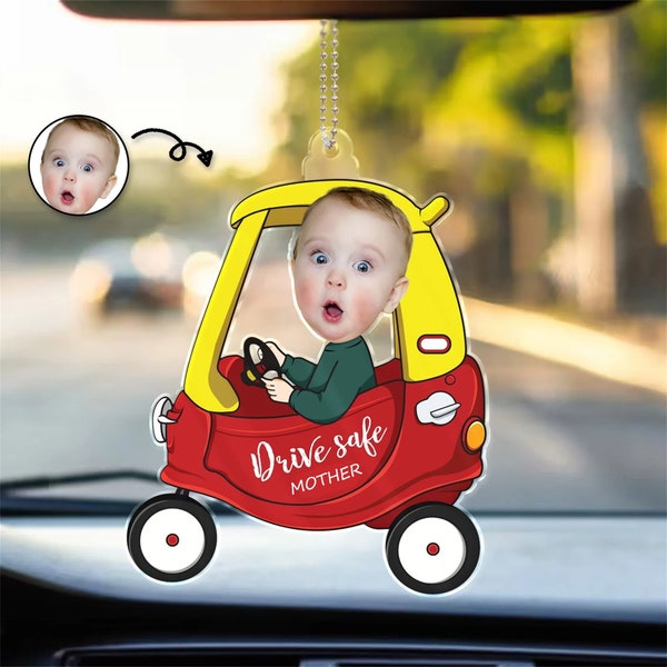 Customized Photo Drive Safe daddy - Birthday, Love Gift For Dad, Mom, Father, Mother, grandmother - Personalized Acrylic Car Hanger