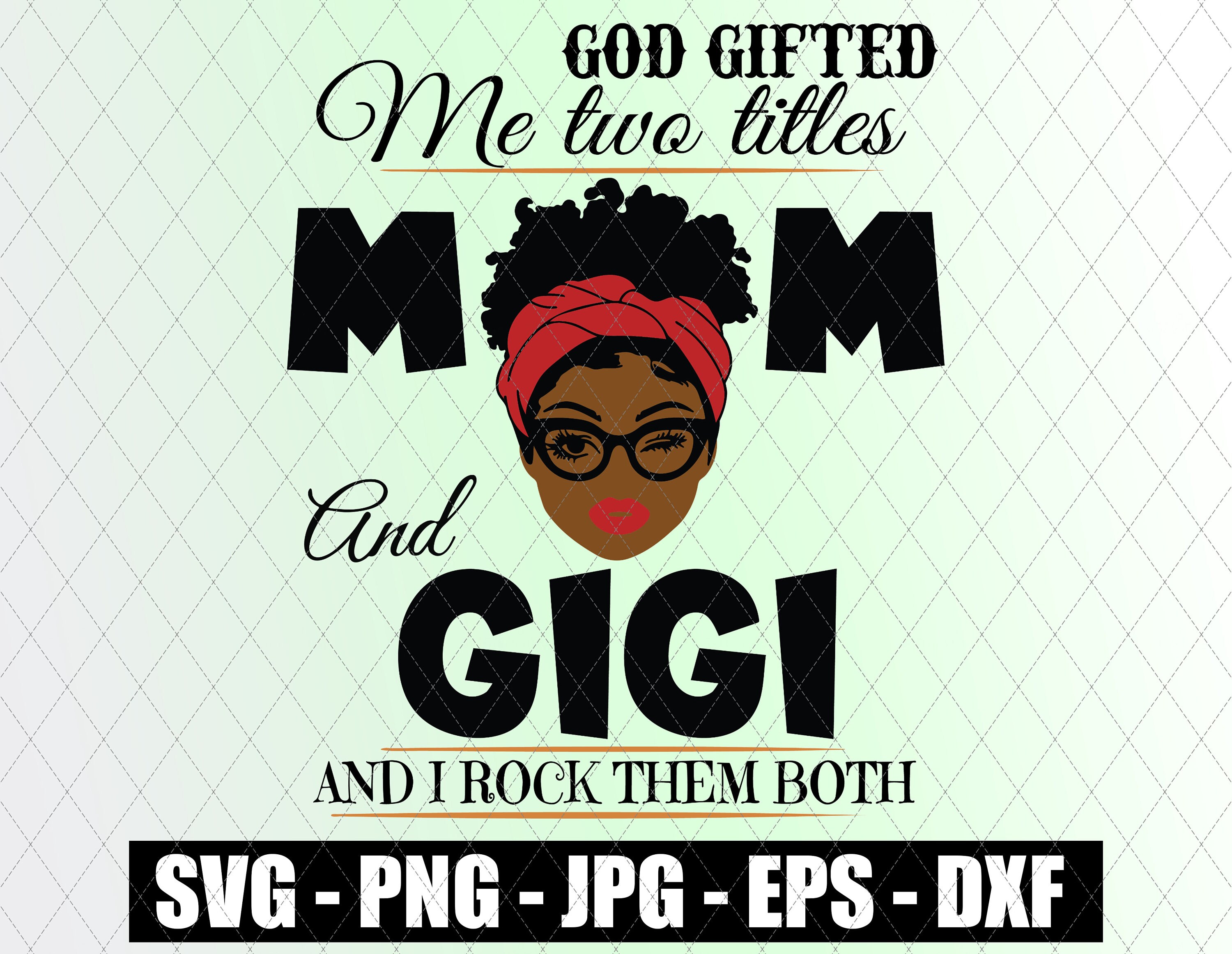 Free Free Mom And Gigi Svg 511 SVG PNG EPS DXF File