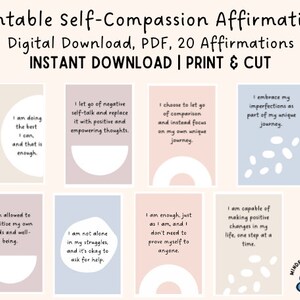 May include: Printable self-compassion affirmations available as a digital download. The image displays 20 affirmations on cards with various coloured backgrounds and abstract shapes. The text includes phrases such as "I am doing the best I can" and "I am enough, just as I am".