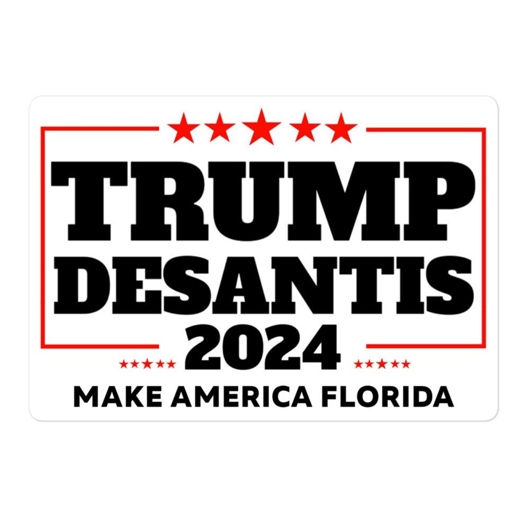 Trump Desantis 2024 Sticker Trump Desantis 2024 Bumper Etsy