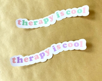 Therapy Is Cool Sticker, Mental Health Awareness, Vinyl Decorative Sticker