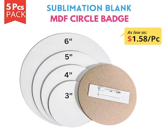 Op de afbeelding: Vijf blanco MDF-cirkelbadges in de maten 3", 4", 5" en 6". De badges hebben een pin achterkant om aan kleding of tassen te bevestigen.