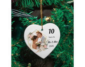 10 Years As Mr. & Mrs 2025 Personalized Photo + Text Ceramic Ornament | Custom Heart Shape Circle Shape Ornament | Anniversary Gifts