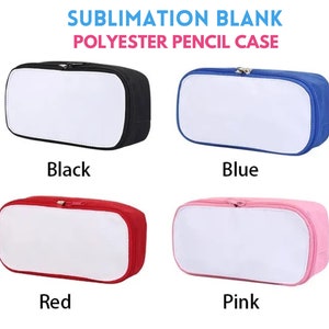 Sublimation Pencil Case Blanks, Custom Logo Pencil Pouch, Polyester Blank Pencil Case with Zipper, Black Blue Pink Red are Available