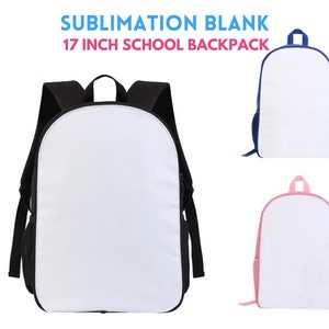 Ebauches de sac à dos scolaire à sublimation 17" | Cartable personnalisé | Cartable avec panneau amovible pour une impression facile | Sac de voyage personnalisé Sac pour ordinateur portable