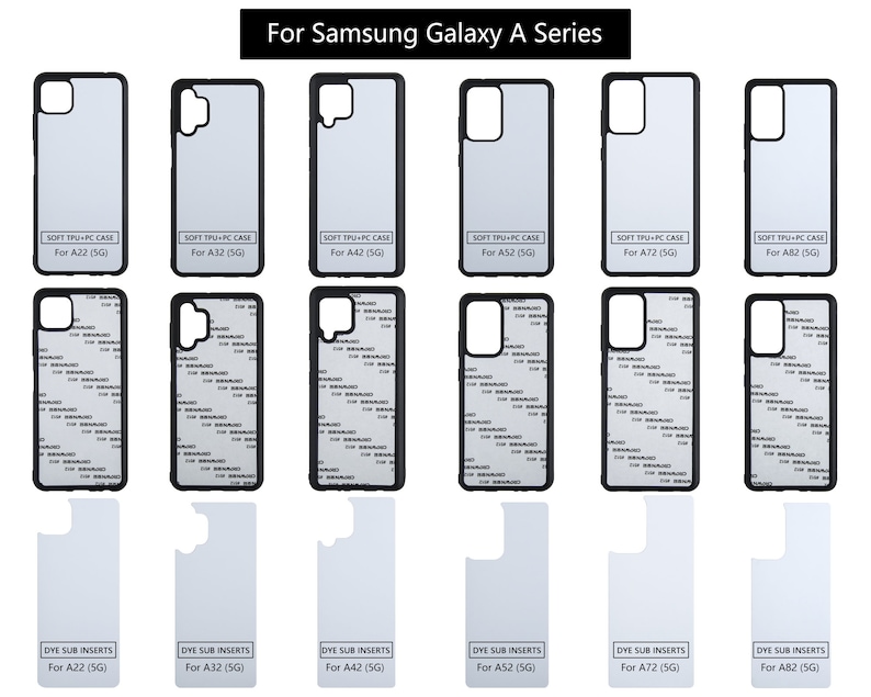 May include: A set of 12 phone cases for Samsung Galaxy A series phones. The cases are black with a clear back and are labeled with the phone model and "SOFT TPU-PC CASE". The cases are also available with dye sub inserts.