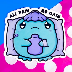 All Paint No Gain Frosch Aufkleber, Chronische Schmerzen, Mentale Gesundheit, Spoonie, Selbstfürsorge, Behinderte, Chronische Krankheit, Burn Out