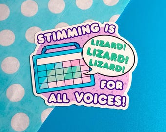 Stimming Is For All Voices AAC Sticker