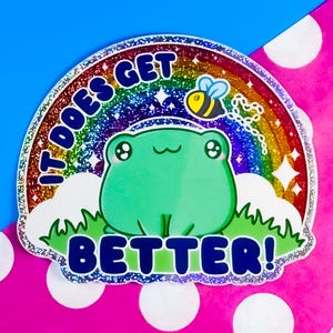 Es wird besser Holographischer Glitzer-Regenbogen-Frosch-Aufkleber, Geschenk, positiv, niedlich, Menschen mit Behinderung, Angst