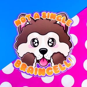 Pegatina de husky sin ni una sola neurona, regalo, positivo, lindo, pastel, divertido