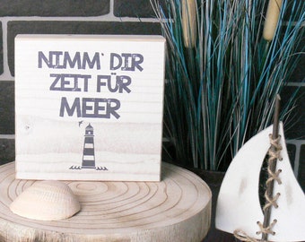 Wooden Block Meer Nimm dir Zeit für Meer