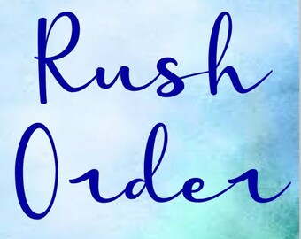 Rush Order By One Business Day