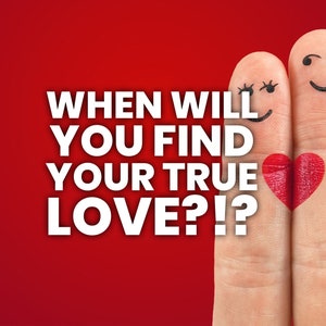 Könnte beinhalten: Zwei Finger mit Smiley-Gesichtern, einer mit einem roten Herzen, vor einem roten Hintergrund. Der Text "WHEN WILL YOU FIND YOUR TRUE LOVE?!?" ist in weißen Buchstaben geschrieben.