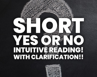 Yes or No Reading! With clarification!