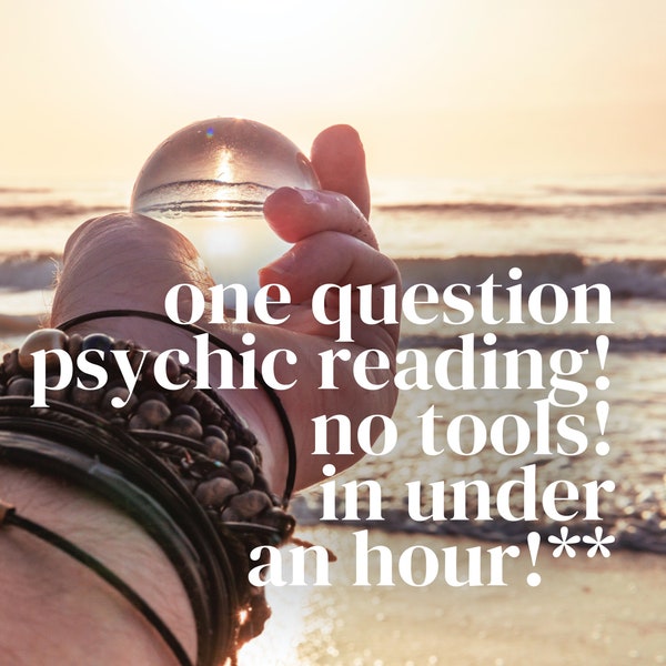 SAME HOUR Psychic Reading