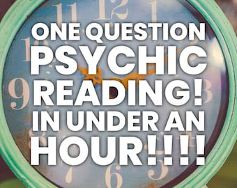 SAME HOUR Psychic Reading