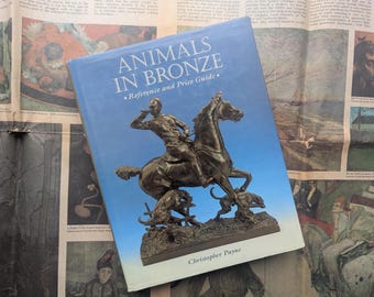 Animals in Bronze 1986 Vintage Art Books Sculpture Reference